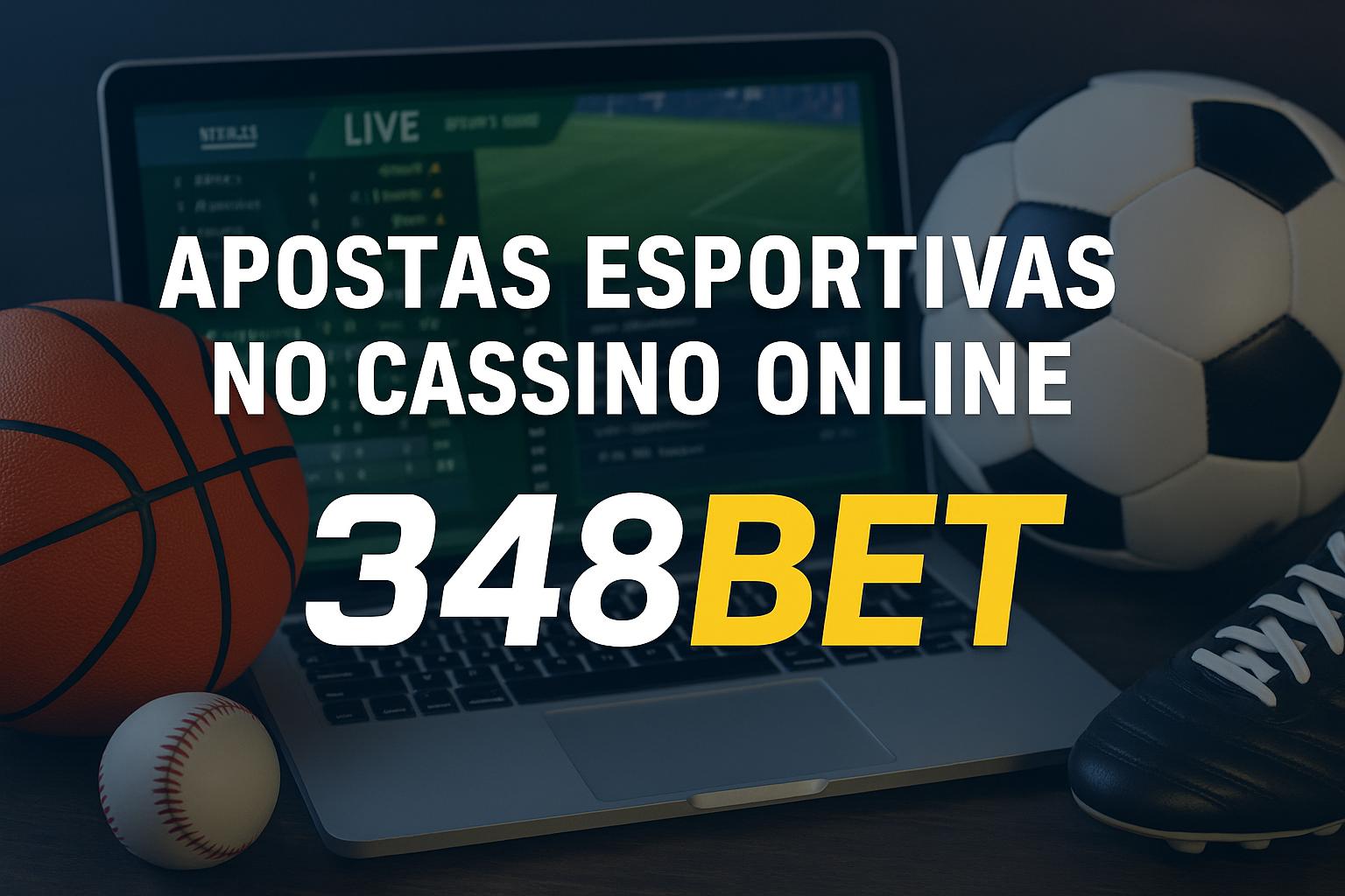 Apostas esportivas no cassino online 348BET
